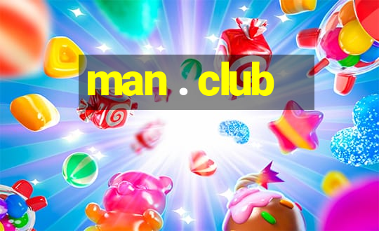 man . club