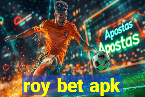 roy bet apk