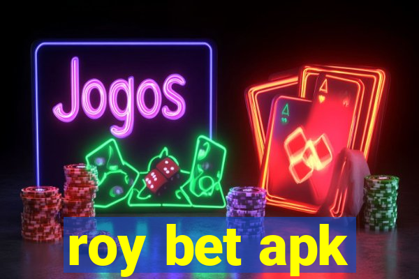 roy bet apk