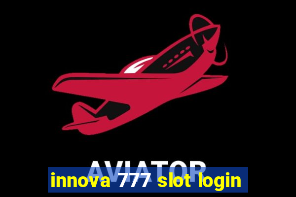 innova 777 slot login