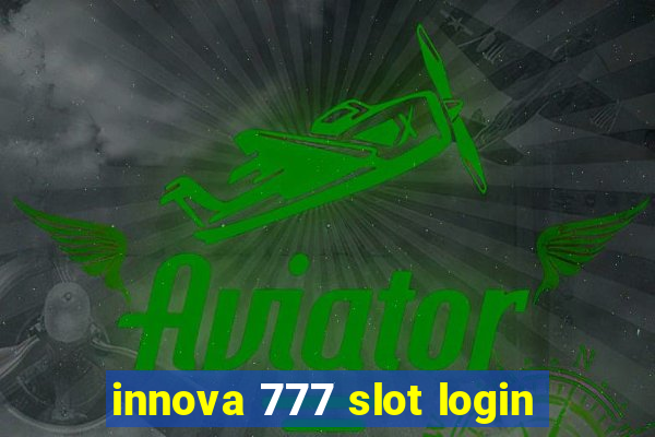 innova 777 slot login