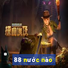 88 nước nào