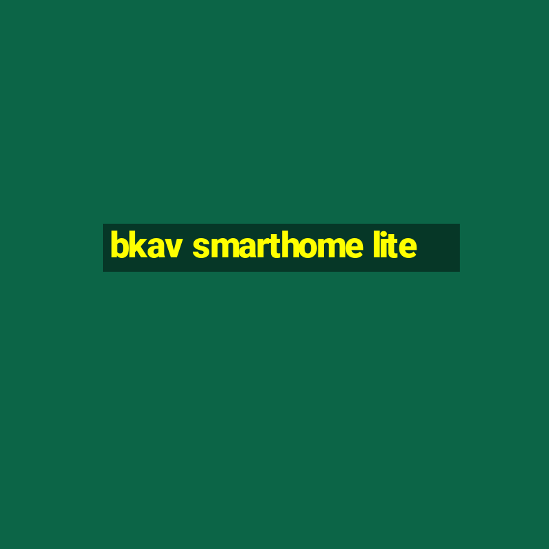 bkav smarthome lite