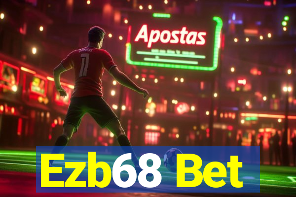 Ezb68 Bet