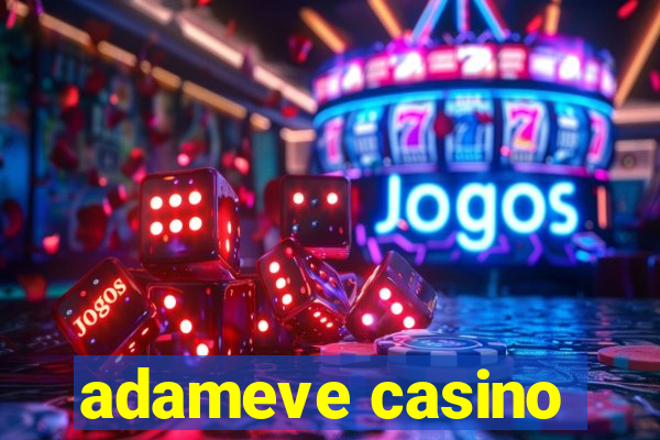 adameve casino