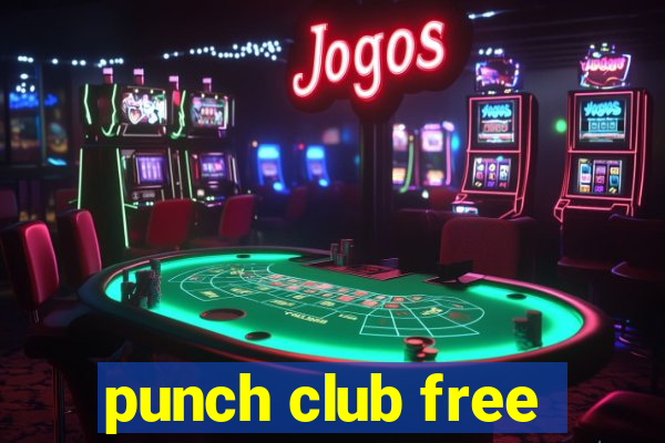 punch club free