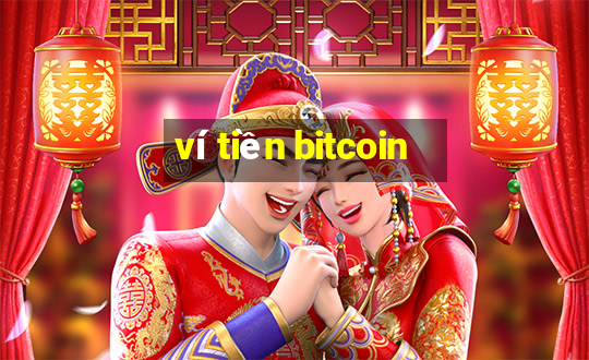 ví tiền bitcoin