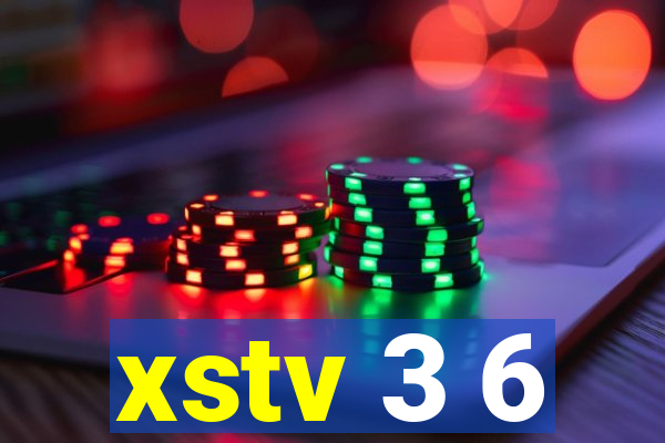 xstv 3 6