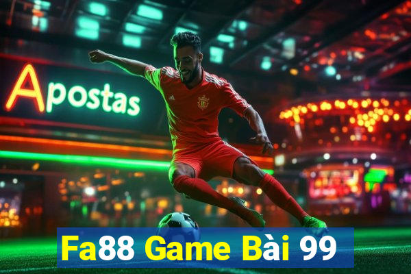 Fa88 Game Bài 99