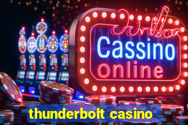 thunderbolt casino