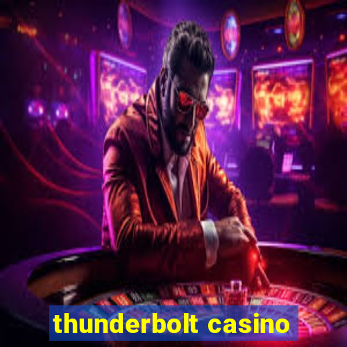 thunderbolt casino