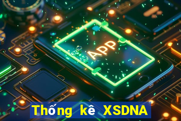 Thống kê XSDNA Thứ 5