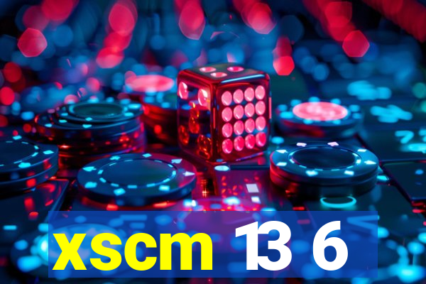 xscm 13 6