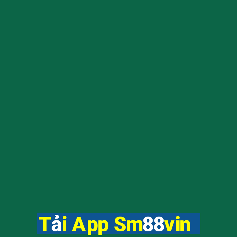 Tải App Sm88vin