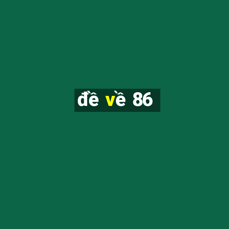 de ve 86