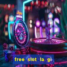 free slot la gì trên tiktok