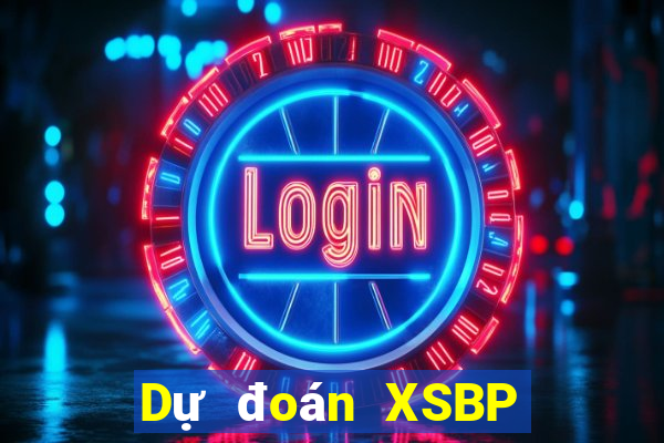 Dự đoán XSBP Thứ 3