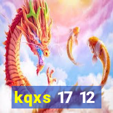 kqxs 17 12