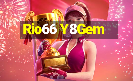 Rio66 Y8Gem