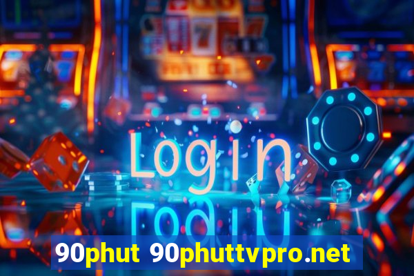 90phut 90phuttvpro.net