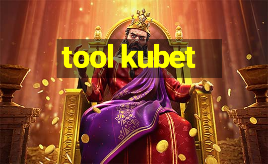 tool kubet