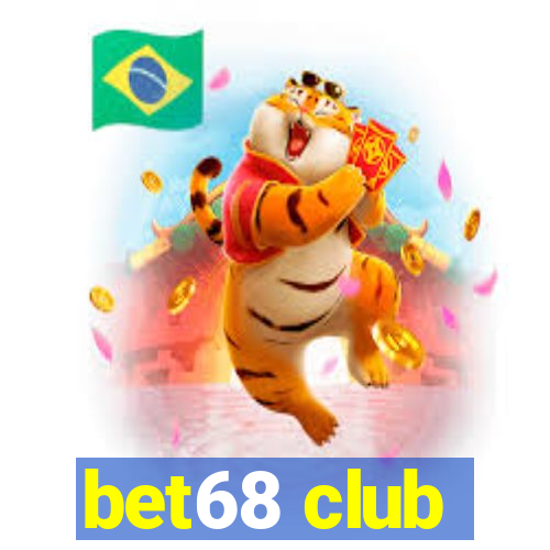 bet68 club