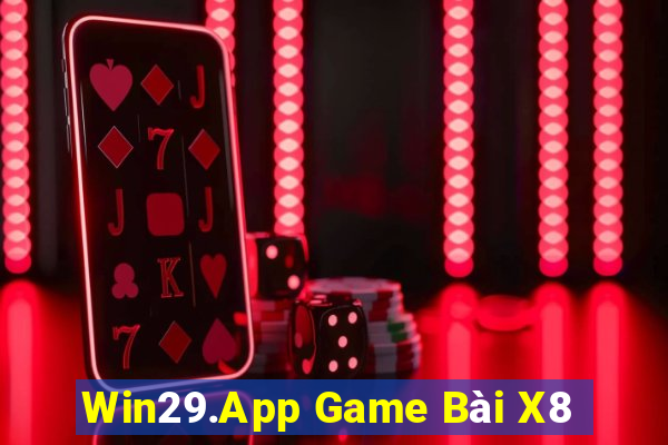 Win29.App Game Bài X8