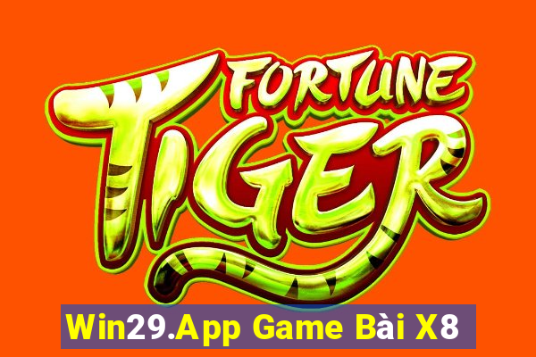 Win29.App Game Bài X8