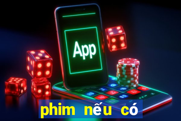 phim nếu có ngày mai tập 23