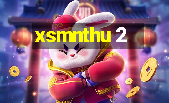 xsmnthu 2