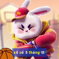 xổ số 5 tháng 11