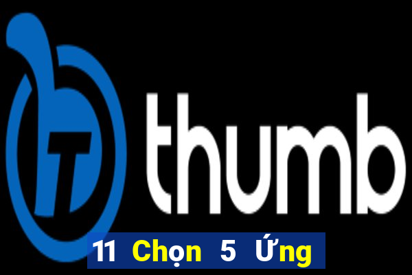 11 Chọn 5 Ứng dụng Tứ Xuyên