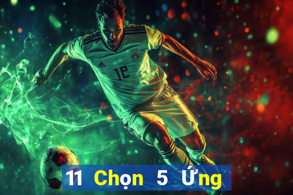 11 Chọn 5 Ứng dụng Tứ Xuyên