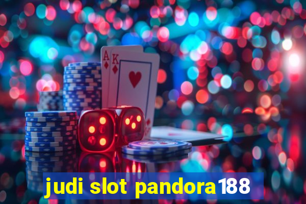 judi slot pandora188