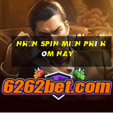 nhận spin miễn phí hôm nay