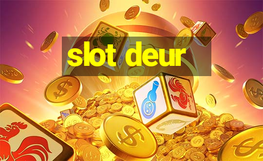 slot deur