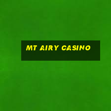 mt airy casino