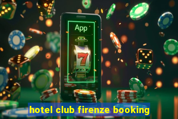 hotel club firenze booking