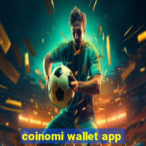 coinomi wallet app