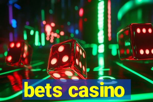 bets casino