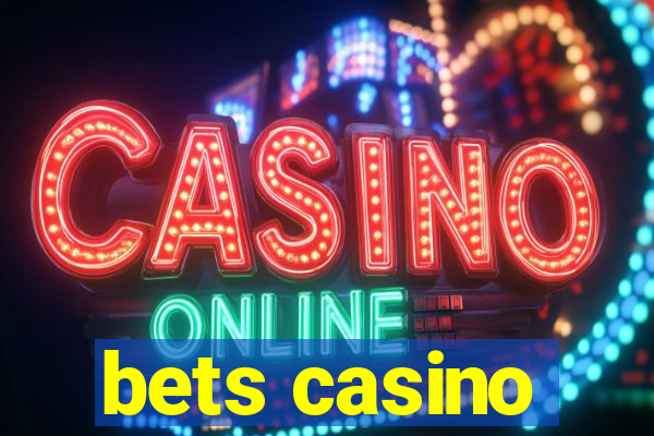 bets casino