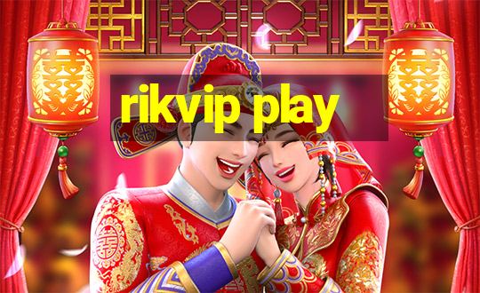 rikvip play