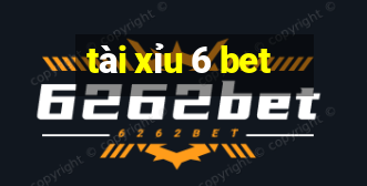 tài xỉu 6 bet