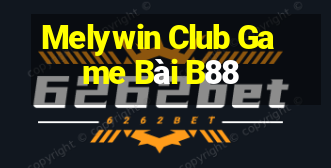 Melywin Club Game Bài B88