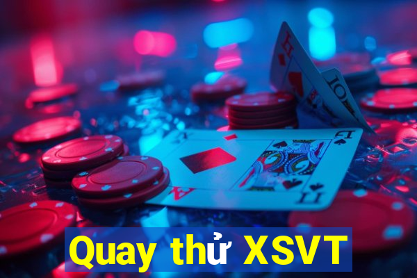 Quay thử XSVT