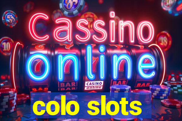 colo slots