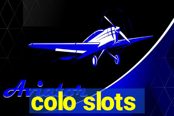 colo slots