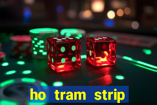 ho tram strip casino resort