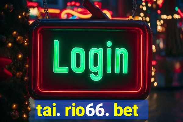 tai. rio66. bet