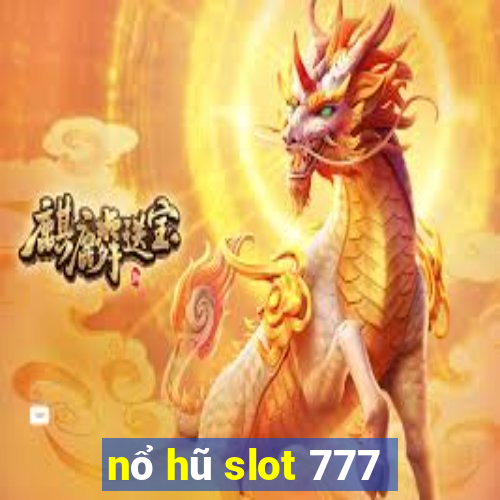 nổ hũ slot 777